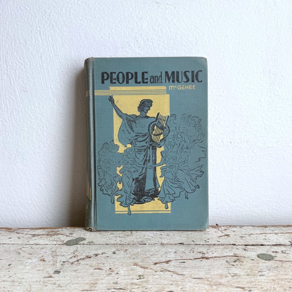 People and Music Thomasine C. McGehee 1939 Vintage Allyn & Bacon Hardcover Teal